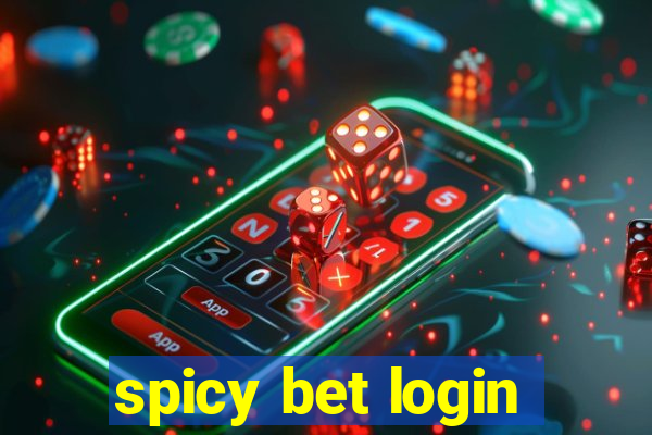 spicy bet login