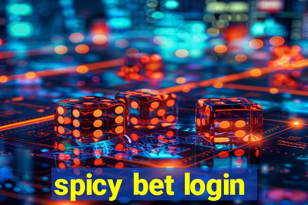 spicy bet login