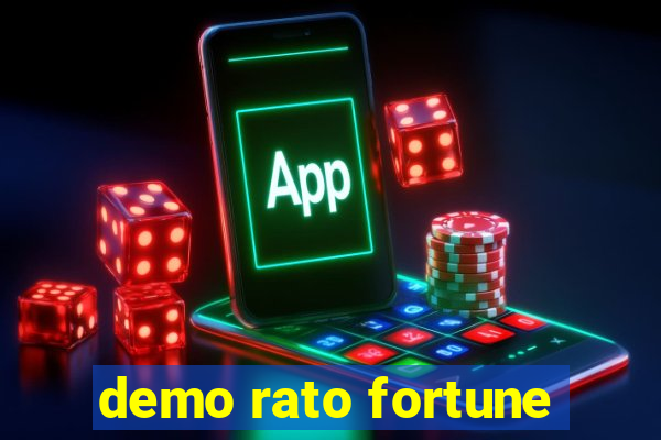 demo rato fortune