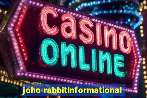 joho rabbitInformational