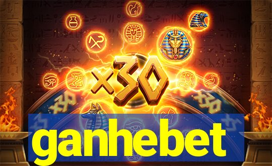 ganhebet