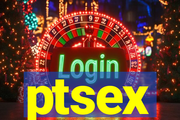 ptsex