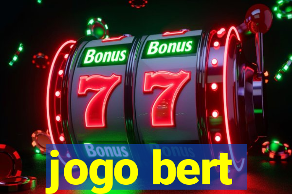 jogo bert