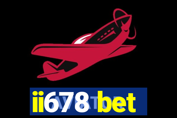 ii678 bet