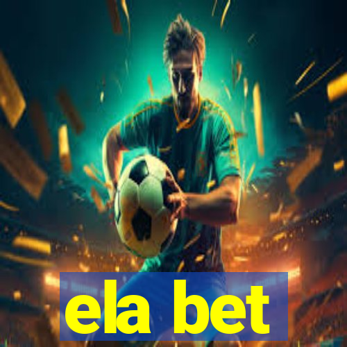 ela bet