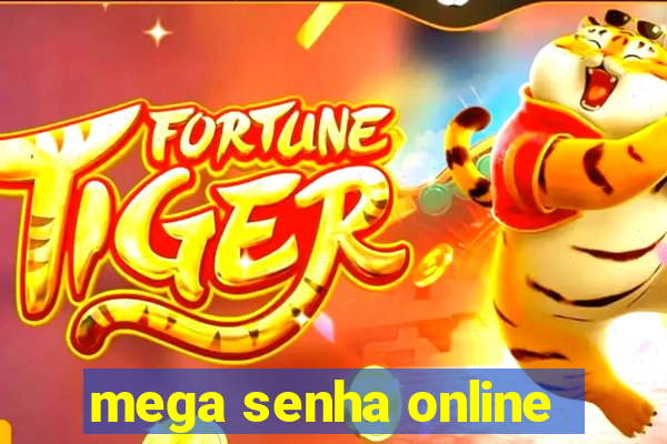 mega senha online