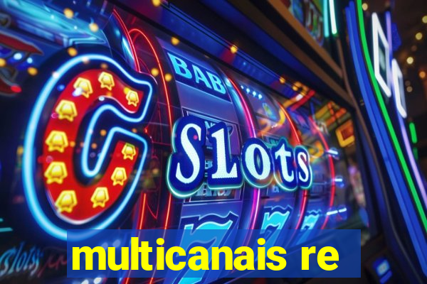 multicanais re