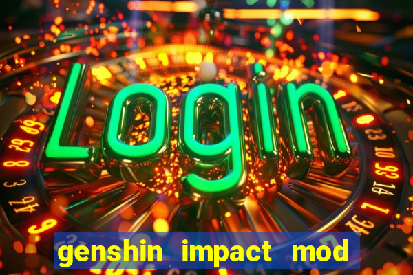 genshin impact mod menu 2024