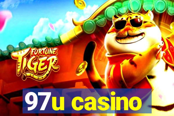 97u casino