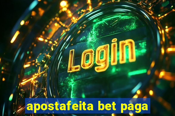 apostafeita bet paga