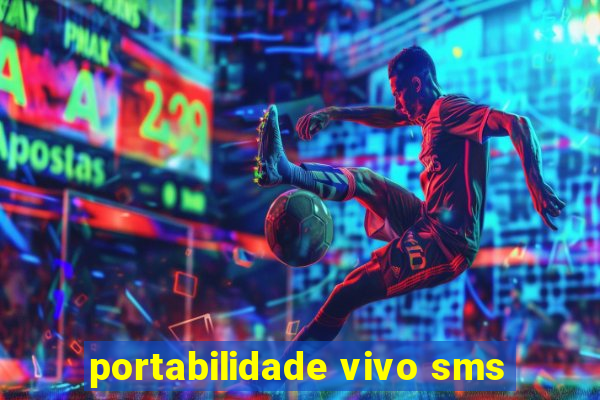 portabilidade vivo sms