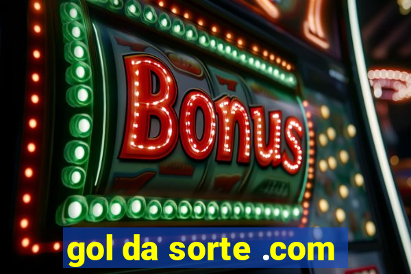 gol da sorte .com