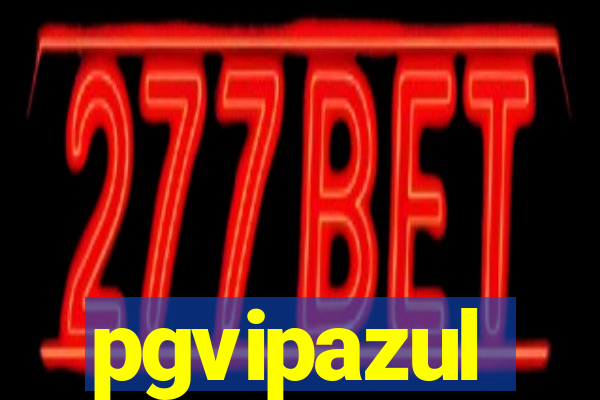 pgvipazul