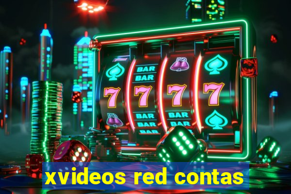 xvideos red contas