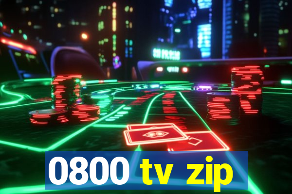 0800 tv zip