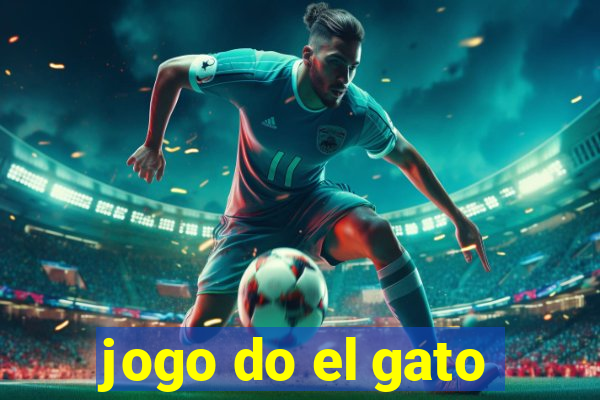 jogo do el gato