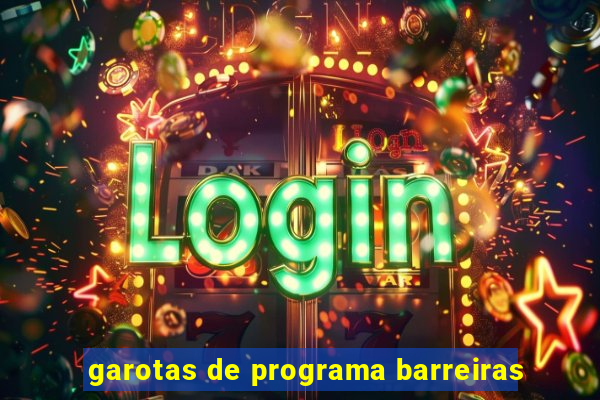 garotas de programa barreiras