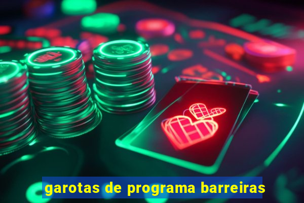 garotas de programa barreiras