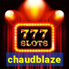 chaudblaze