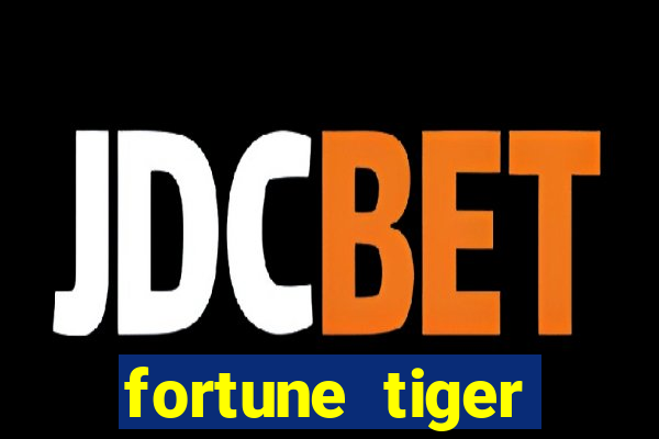 fortune tiger deposito de 5 reais