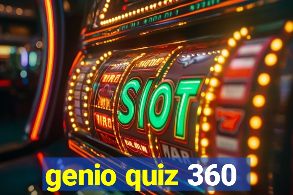 genio quiz 360