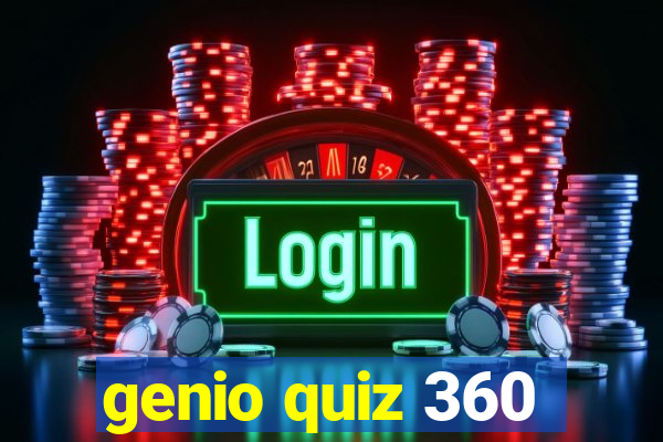 genio quiz 360