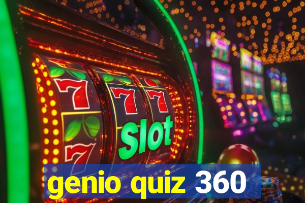 genio quiz 360