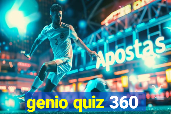 genio quiz 360