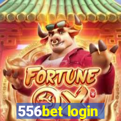 556bet login