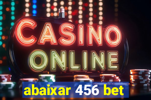 abaixar 456 bet