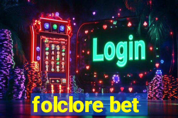 folclore bet