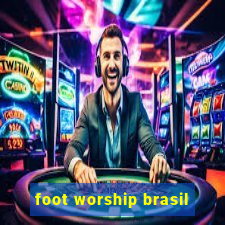 foot worship brasil