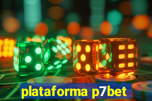 plataforma p7bet