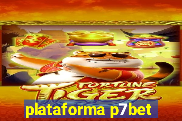 plataforma p7bet