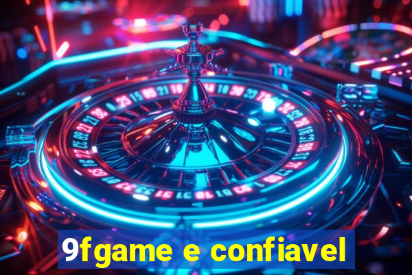 9fgame e confiavel