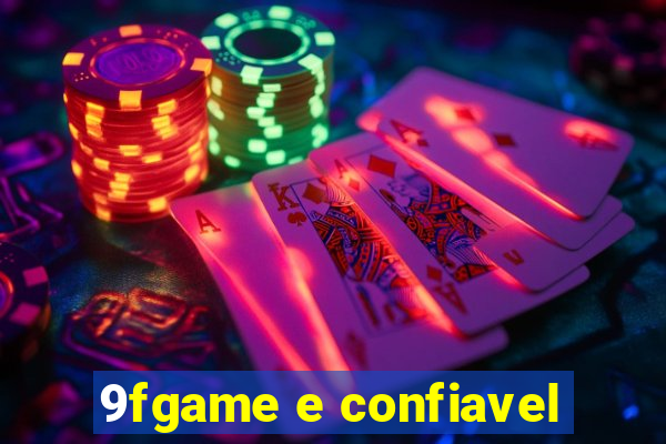 9fgame e confiavel