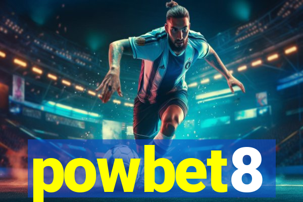 powbet8