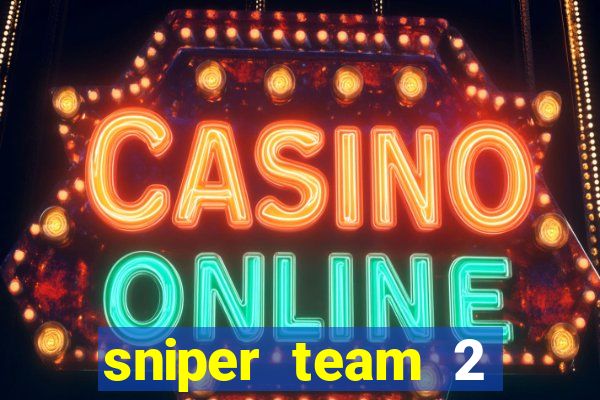 sniper team 2 click jogos