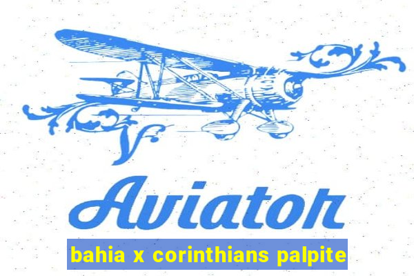 bahia x corinthians palpite