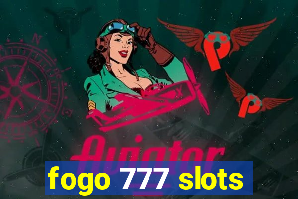 fogo 777 slots