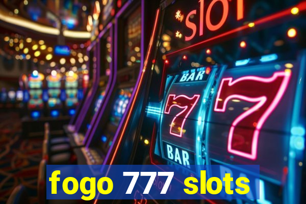 fogo 777 slots