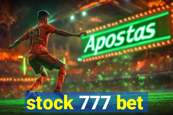 stock 777 bet