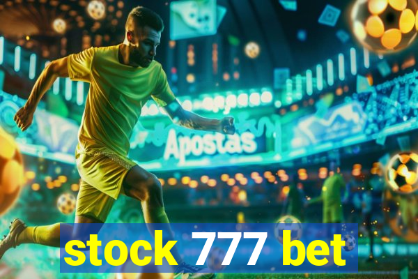 stock 777 bet