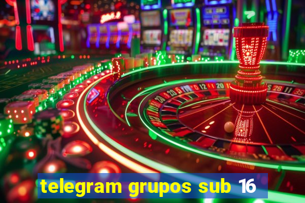 telegram grupos sub 16