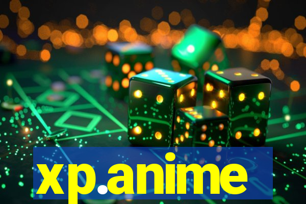 xp.anime