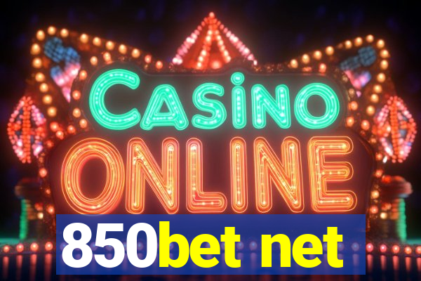 850bet net