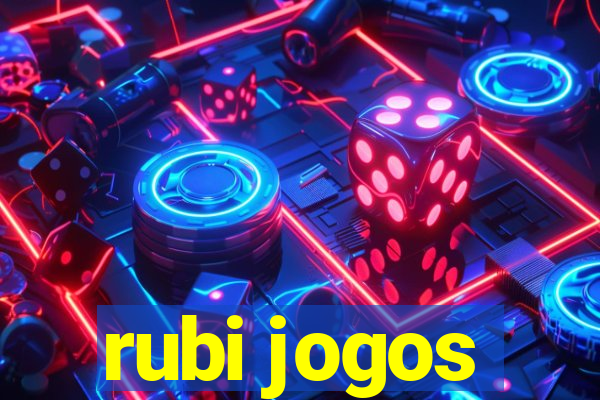 rubi jogos