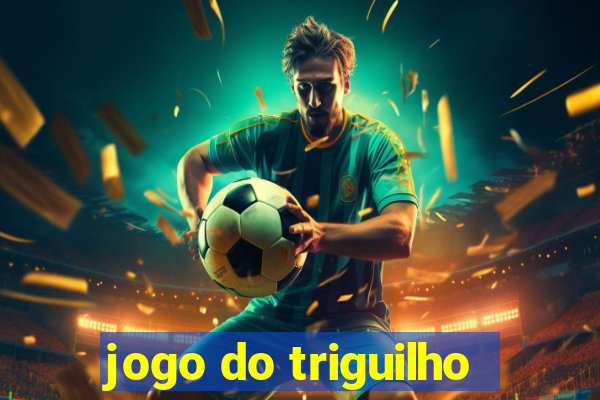 jogo do triguilho