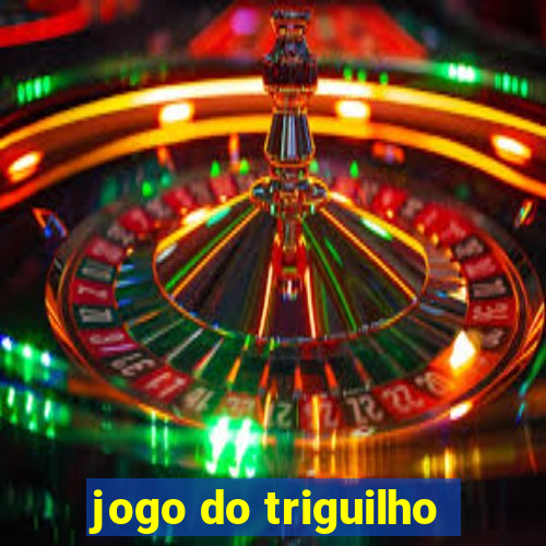 jogo do triguilho