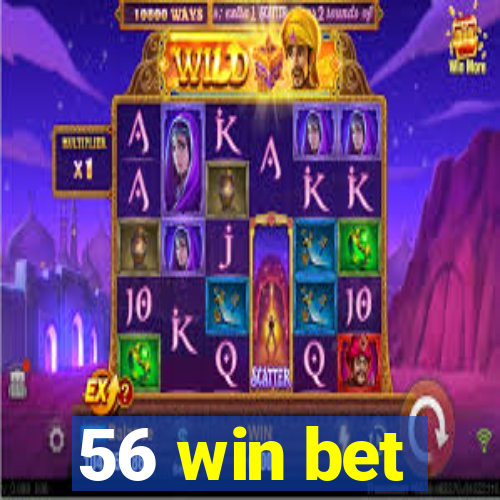 56 win bet